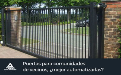 Puertas para comunidades de vecinos, ¿mejor automatizarlas?
